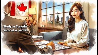 Study in Canada without a study permit