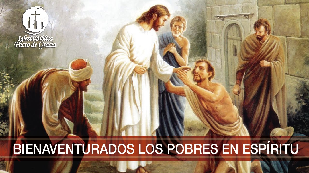 Bienaventurados los pobres en espíritu YouTube