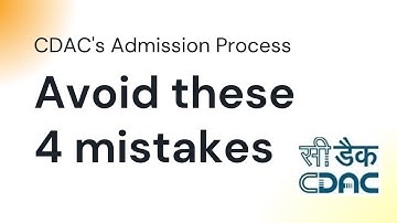 Mistakes to avoid during CDAC admission process | What to do ? | Must watch | CDAC Mistakes