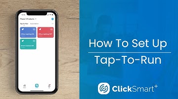 Click Smart+ - How To Set Up Tap To Run