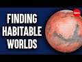 A needle in countless haystacks: Finding habitable worlds - Ariel Anbar