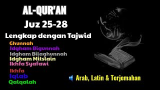 Al-Qur'an JUZ 25-28. Arab, Latin dan Indonesia.