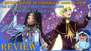 A Review /Critic of Corporate Disney's Wish (The symbol of everything wrong with Modern Disney)