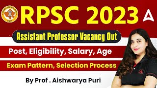 RPSC Assistant Professor Vacancy 2023 |RPSC Assistant Professor Syllabus, Exam Pattern & Eligibility