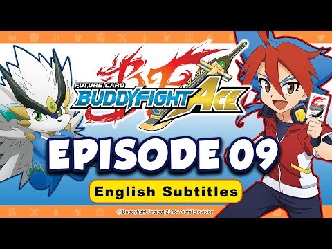 [Sub][Episode 09] Future Card Buddyfight Ace Animation