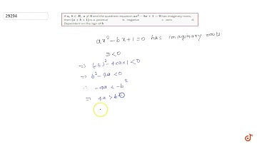 If `a ,b in  R ,a!=0` and the quadratic equation `a x^2-b x+1=0` has imaginary roots, then `(a+...