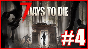 7 DAYS TO DIE #4 - TRADER MISSIONS