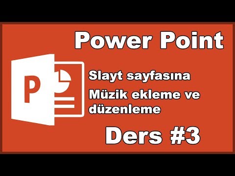 Powerpoint slayta müzik ekleme ve düzenleme Ders#3