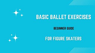 Ballet for beginner skater. Warm up exercises.