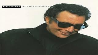 Tom Jones - Move Closer