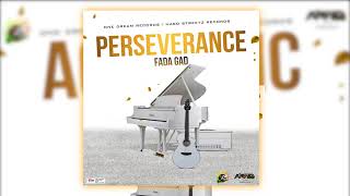 Fada Gad - Perseverance Official Audio