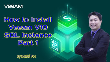 Part 1 Veeam V10 installation: SQL Instances