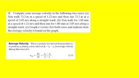 Compute your average velocity in the following cases