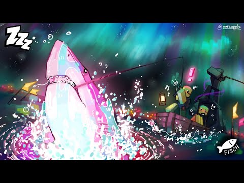 8 Hours Roblox Fisch Relaxing Music Sleep/Study/Calm/Lofi/Deep Sleep/Stress Relief