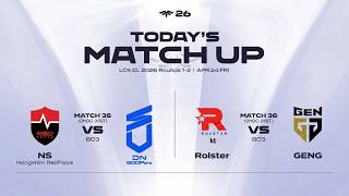 🔴Trực Tiếp LCK CL 2026 Rounds 1-2 | NS.C vs DNS.C | KT.C vs GEN.GG | BO3 #lckcl  #lckclwatchparty