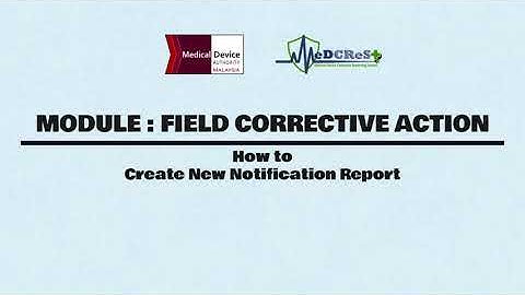 [ MeDCReSt ] FCA Module - 1) How to Create New Notification Report