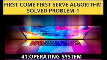 First Come First Serve Scheduling Algorithm in OS | FCFS Scheduling Algorithm in OS Solved Problem-1