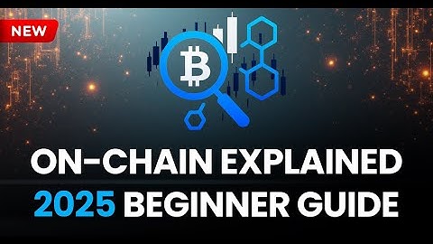 What is On-Chain Analysis? The Ultimate Beginner