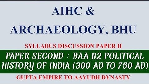 Second Paper Syllabus For AIHC & ARCH BHU BAA 112