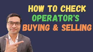 How To Check Operator's Buying and Selling? screenshot 4