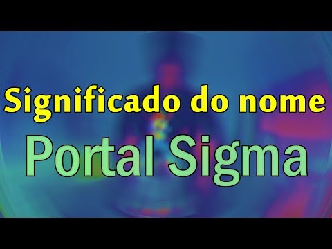 Significado do Nome do Canal - Portal Sigma