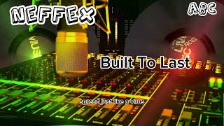 NEFFEX -_- Built To Last (Copyright Free) No.118