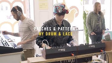 Patches & Patterns | House of Electronicus 2019 | Drum & Lace