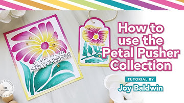 How to Use the Petal Pusher Collection | @createitwithjoy