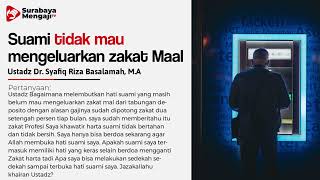 [TAJI] Suami tidak mau mengeluarkan zakat Maal - Ustadz Dr. Syafiq Riza Basalamah, M.A.