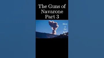 The Guns of Navarone Part 3 #shorts