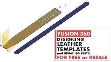 How to design a leather template or pattern in fusion 360