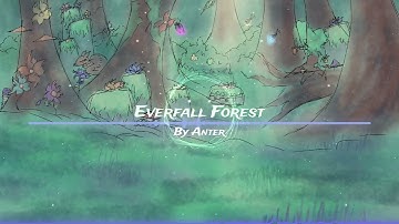 The Dwells of Imagination: Chapter 1 Everfall Forest 