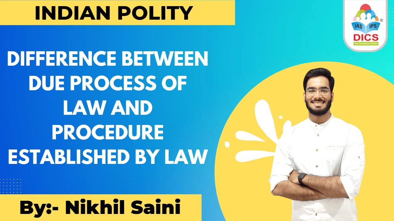 Difference Between Due Process Of Law And Procedure Established By Law Difference Between Due Process Of Law And Procedure Established By Law