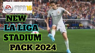 RELEASE NEW LA LIGA STADIUM PACK 2024 FOR  FC24 FIFA 16 MOBILE - LA LIGA STADIUM PACK