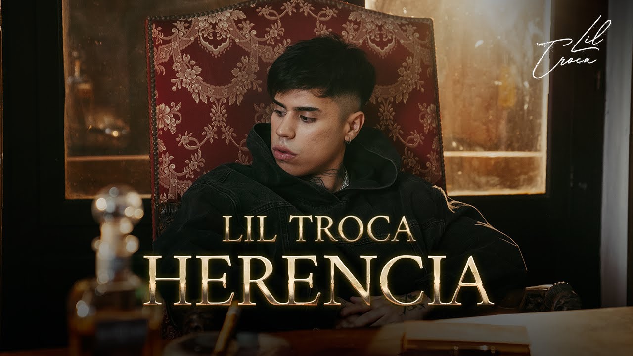 02 Herencia - Lil Troca (Video Oficial)
