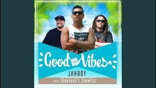 JAHBOY ft. Conkarah & Sammielz - Good Vibes