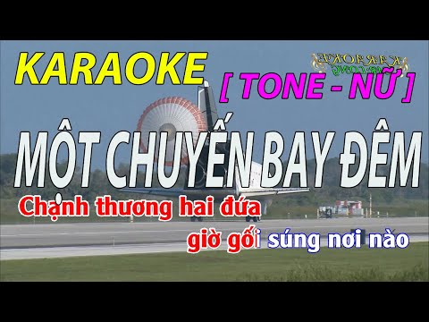 MỘT CHUYẾN BAY ĐÊM | TONE NỮ | karaoke bolero #karaokebolero