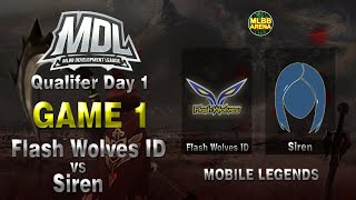 Flash Wolves ID vs Siren Esports Game 1 MDL Indonesia Mobile Legends: Bang Bang Development League