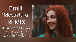 Emili -Mesaytara (REMIX Arzumanyan Remix) Resimi