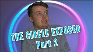 THE CIRCLE EXPOSED | PART 2 - More Secrets Behind The Show