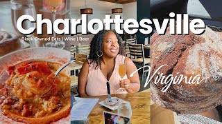 Foodie Travel Vlog | Charlottesville VA | Where to Eat Black Owned