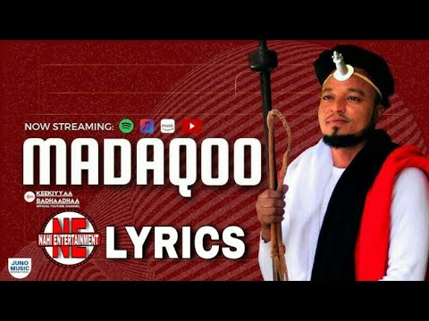 Keekiyyaa Badhaadhaa Madaqoo New Ethiopian Oromo Music 2021 Lyrics