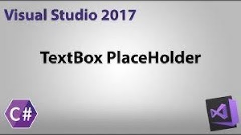 Hướng dẫn ghi textbox placeholder trong c winform năm 2024