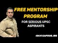 Free upsc mentorship program by ravi kapoor irs