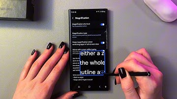 How to Use Magnification to Zoom In/Out on Samsung S22 Ultra