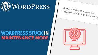 WordPress Stuck in Maintenance Mode // How to Delete the .maintenance File
