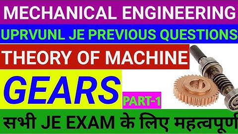 UPRVUNL JE PREVIOUS QUESTIONS || THEORY OF MACHINE || GEAR AND GEAR TRAINS || MECHANICAL ENGINEERING