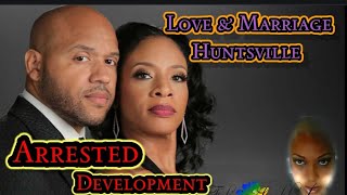 LOVE AND MARRIAGE HUNTSVILLE STAR MAURICE SCOTT, ARRESTED