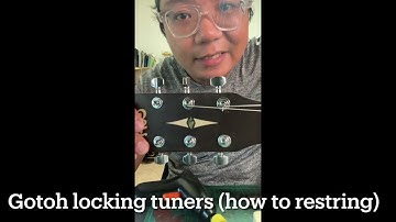 Guitar repair : Gotoh locking tuners (how to restring)