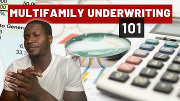 Multifamily Underwriting 101: A Beginner’s Overview